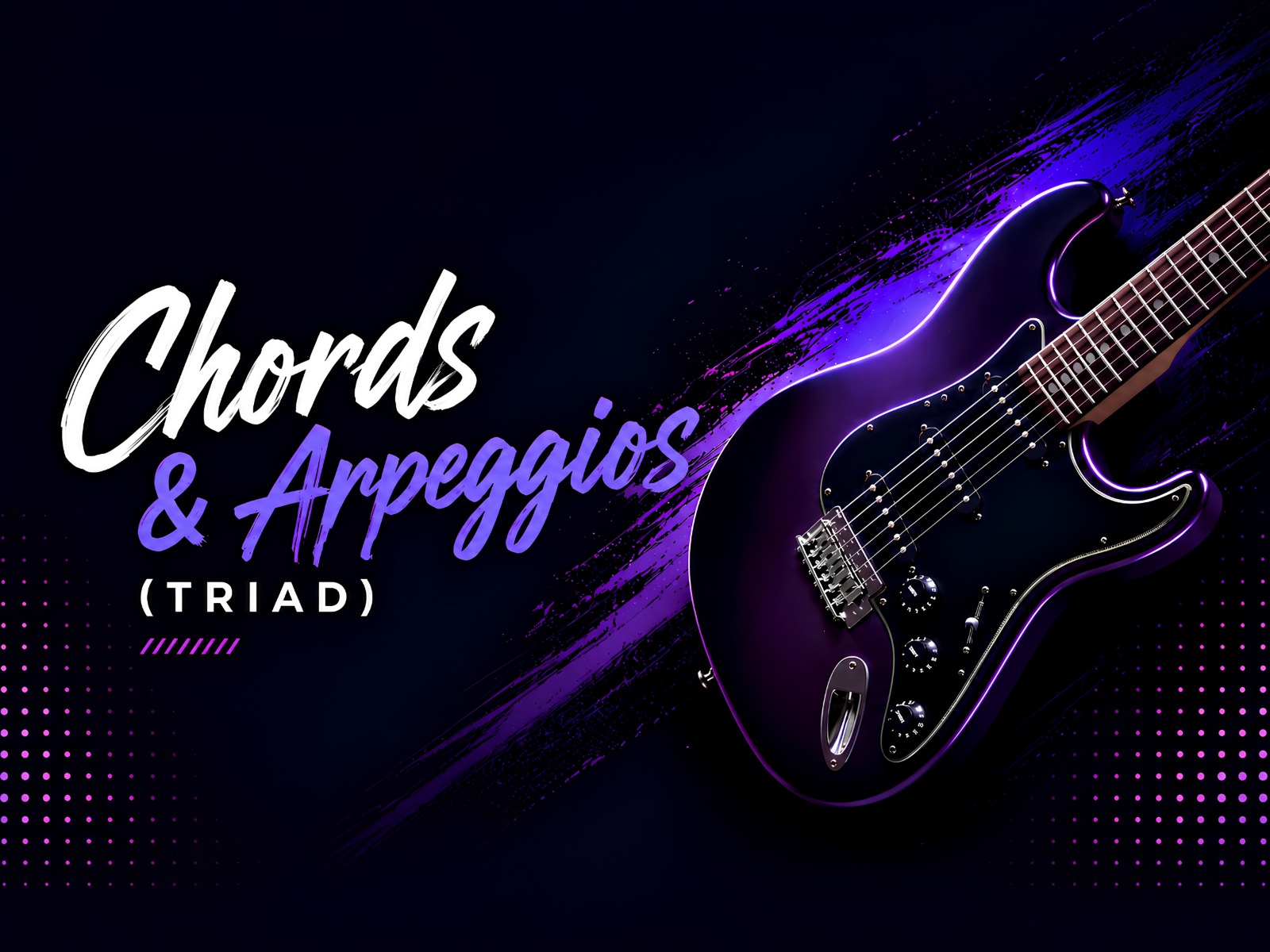 Chords & Arpeggios (Triads)